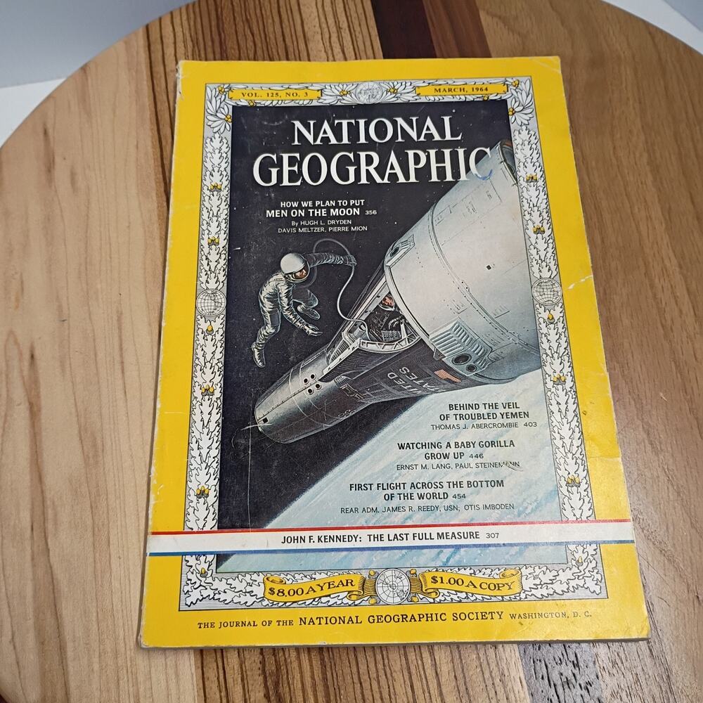 National Geographic | March 1964 | JFK Moon Voyage Yemen Antarctic Flight | Used
